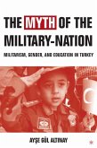 The Myth of the Military-Nation (eBook, PDF)