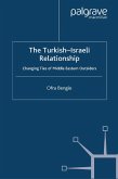 The Turkish-Israeli Relationship (eBook, PDF)