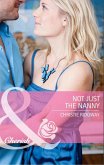 Not Just the Nanny (eBook, ePUB) Not Just the Nanny (eBook, ePUB)