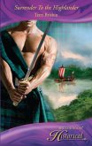 Surrender To the Highlander (eBook, ePUB)