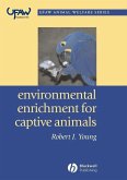 Environmental Enrichment for Captive Animals (eBook, PDF)