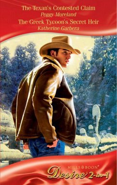 Cover The Texan's Contested Claim / The Greek Tycoon's Secret Heir (eBook, ePUB)