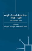 Anglo-French Relations 1898 - 1998 (eBook, PDF)