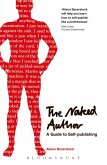 The Naked Author - A Guide to Self-publishing (eBook, ePUB)