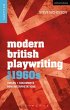 Modern British Playwriting: The 1960s... - Bild 1