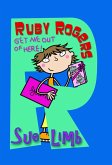 Ruby Rogers: Get Me Out of Here! (eBook, ePUB)
