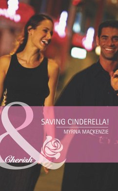 Saving Cinderella! (Mills & Boon Romance) (Girls' Weekend in Vegas, Book 1) (eBook, ePUB) - Mackenzie, Myrna