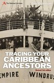 Tracing Your Caribbean Ancestors (eBook, ePUB)