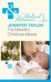 The Midwife's Christmas Miracle (Mills & Boon Medical) (eBook, ePUB)
