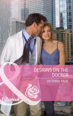 Designs On The Doctor (eBook, ePUB) - Pade, Victoria
