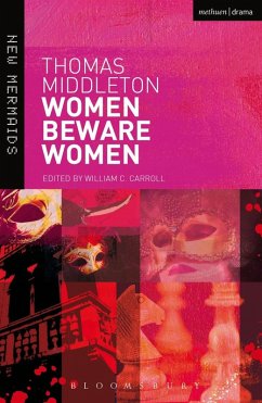 Women Beware Women (eBook, ePUB) - Middleton, Thomas