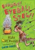 Euuugh! Eyeball Stew! (eBook, ePUB)