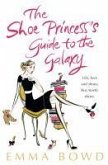 The Shoe Princess's Guide to the Galaxy (eBook, ePUB)
