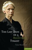 The Last Days of a Reluctant Tyrant (eBook, ePUB)