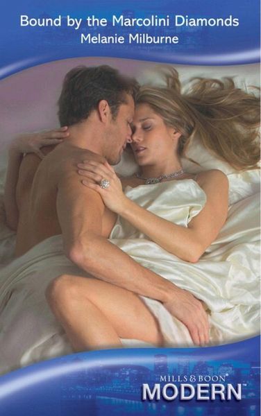 Bound By The Marcolini Diamonds (eBook, ePUB) Bound By The Marcolini Diamonds (eBook, ePUB)