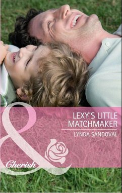 Lexy's Little Matchmaker (eBook, ePUB) - Sandoval, Lynda