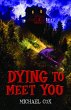 Dying to Meet You (eBook, ePUB) - Bild 1