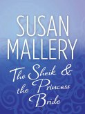 The Sheik & the Princess Bride (eBook, ePUB)