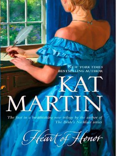 Heart Of Honor (eBook, ePUB) - Martin, Kat Heart Of Honor (eBook, ePUB) - Martin, Kat