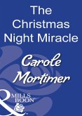 The Christmas Night Miracle (Mills & Boon Modern) (eBook, ePUB)