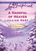 A Handful Of Heaven (eBook, ePUB)