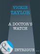 A Doctor's Watch (eBook, ePUB) - Bild 1