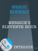 Merrick's Eleventh Hour (Mills & Boon Intrigue) (Spy Games, Book 6) (eBook, ePUB)