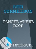 Danger at Her Door (Mills & Boon Intrigue) (eBook, ePUB)