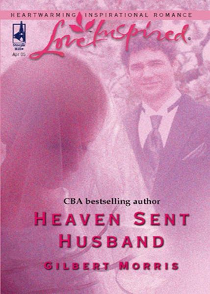 Heaven Sent Husband (eBook, ePUB) Heaven Sent Husband (eBook, ePUB)