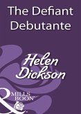 The Defiant Debutante (Mills & Boon Historical) (eBook, ePUB)