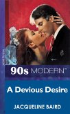 A Devious Desire (Mills & Boon Vintage 90s Modern) (eBook, ePUB)