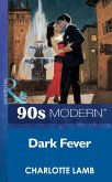 Dark Fever (Mills & Boon Vintage 90s Modern) (eBook, ePUB)