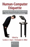 Human-Computer Etiquette (eBook, PDF)
