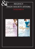 Regency High Society Vol 6: The Enigmatic Rake / The Lord And The Mystery Lady / The Wagering Widow / An Unconventional Widow (eBook, ePUB)