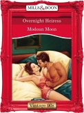 Overnight Heiress (Mills & Boon Vintage Desire) (eBook, ePUB)