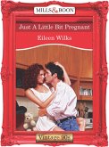 Just A Little Bit Pregnant (eBook, ePUB)