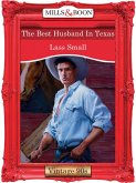 The Best Husband In Texas (eBook, ePUB) The Best Husband In Texas (eBook, ePUB)