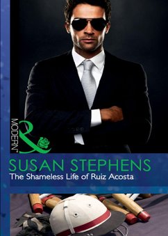 The Shameless Life Of Ruiz Acosta (eBook, ePUB) - Stephens, Susan