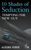 Tempting The New Guy (eBook, ePUB) Tempting The New Guy (eBook, ePUB)