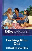 Looking After Dad (Mills & Boon Vintage 90s Modern) (eBook, ePUB)