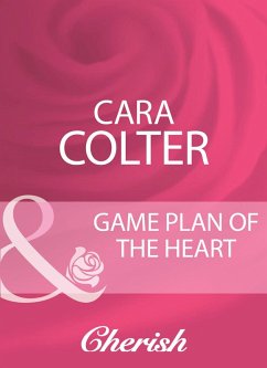 Game Plan Of The Heart (eBook, ePUB) - Colter, Cara