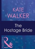 The Hostage Bride (eBook, ePUB) The Hostage Bride (eBook, ePUB)