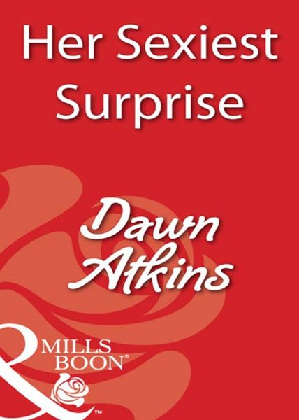 Her Sexiest Surprise (eBook, ePUB)