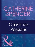 Christmas Passions (Mills & Boon Modern) (eBook, ePUB)