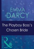 The Playboy Boss's Chosen Bride (Mills & Boon Modern) (9 to 5, Book 41) (eBook, ePUB)