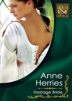 Hostage Bride (Mills & Boon Historical) (eBook, ePUB) - Herries, Anne