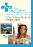 St Piran's: Italian Surgeon, Forbidden Bride (Mills & Boon Medical) (eBook, ePUB)