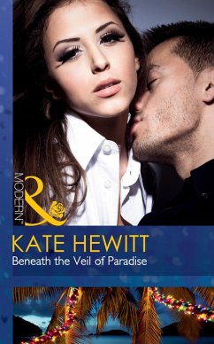 Beneath The Veil Of Paradise (eBook, ePUB) - Hewitt, Kate