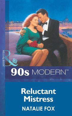 Reluctant Mistress (Mills & Boon Vintage 90s Modern) (eBook, ePUB) - Fox, Natalie