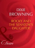 Rocky And The Senator's Daughter (eBook, ePUB)